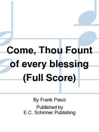 Come, Thou Fount of every blessing (String Orchestra Score)