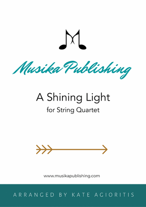 A Shining Light (This Little Light of Mine) - For String Quartet