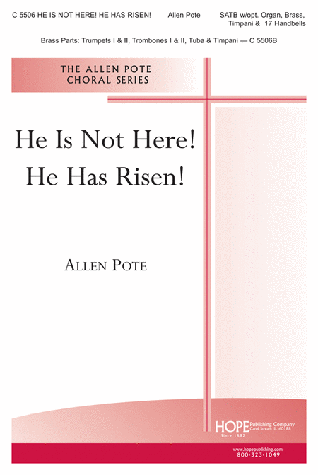 He is Not Here! He Has Risen!