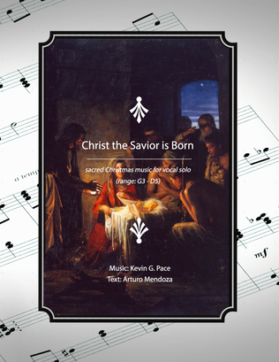 Christ the Savior is Born, sacred Christmas music for vocal solo