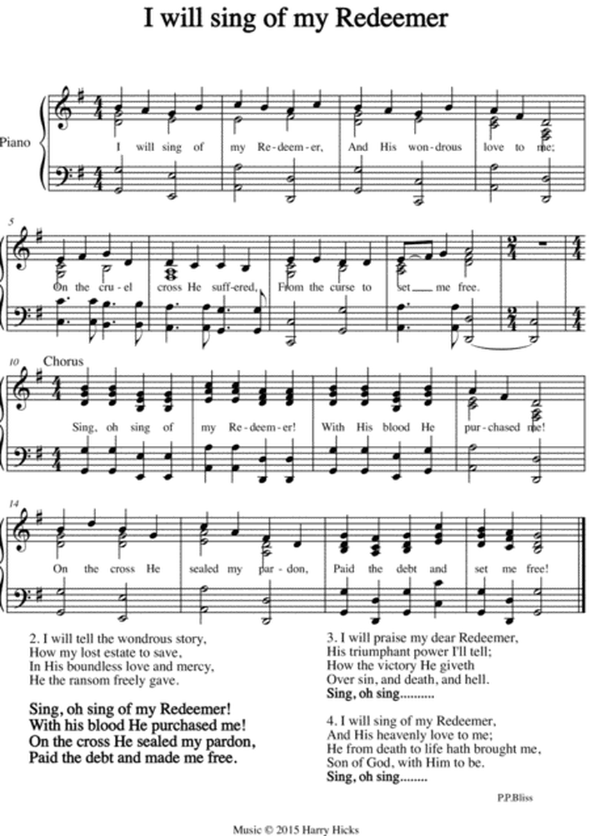 I will sing of my Redeemer. A new tune to a wonderful old hymn.