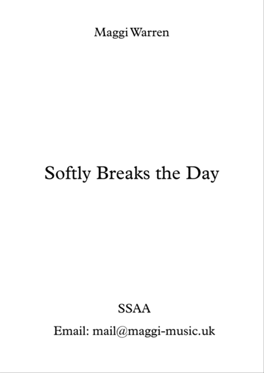 Softly Breaks The Day Softly Breaks The Day SSAA scores gallery preview page 1