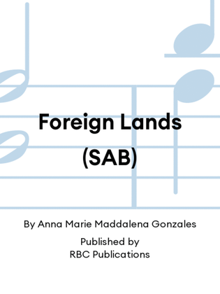 Foreign Lands (SAB)