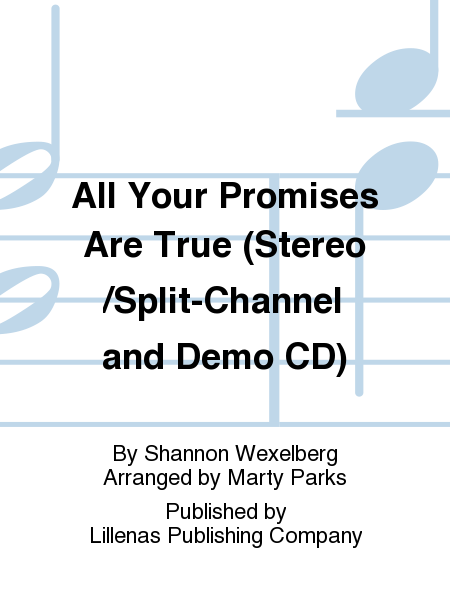 All Your Promises Are True (Stereo/Split-Channel and Demo CD)