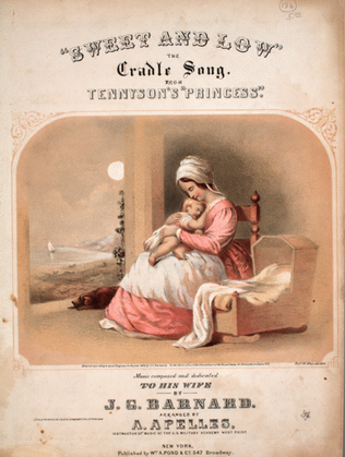 Sweet and Low. The Cradle Song from Tennyson's "Princess"