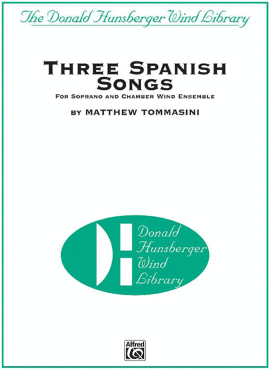 Three Spanish Songs (for Soprano and Wind Ensemble) Concert Band scores gallery preview page 1