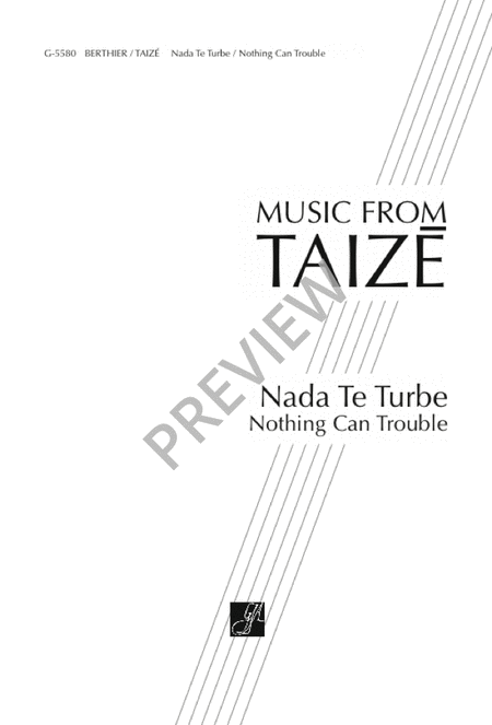 Nada Te Turbe / Nothing Can Trouble