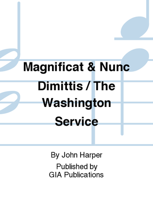 Book cover for Magnificat & Nunc Dimittis / The Washington Service