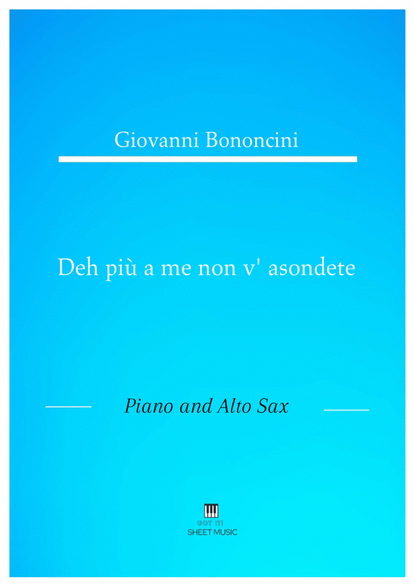 Giovanni Bononcini - Deh pi a me non v_asondete (Piano and Alto Sax) image number null