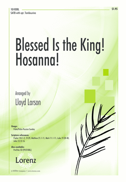 Blessed Is the King! Hosanna!