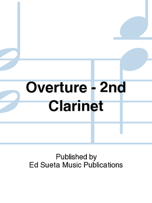 Overture - 2nd Clarinet