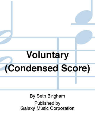 Voluntary (Condensed Score)