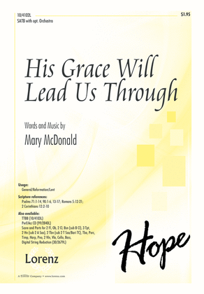 His Grace Will Lead Us Through