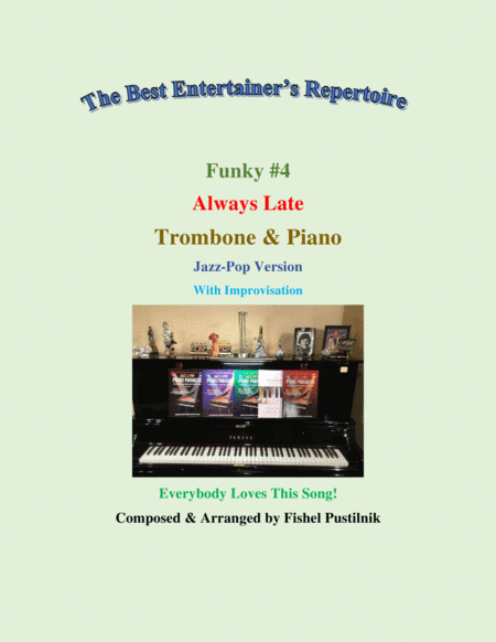 Funky #4 "Always Late" Piano Background for Trombone and Piano-Video image number null