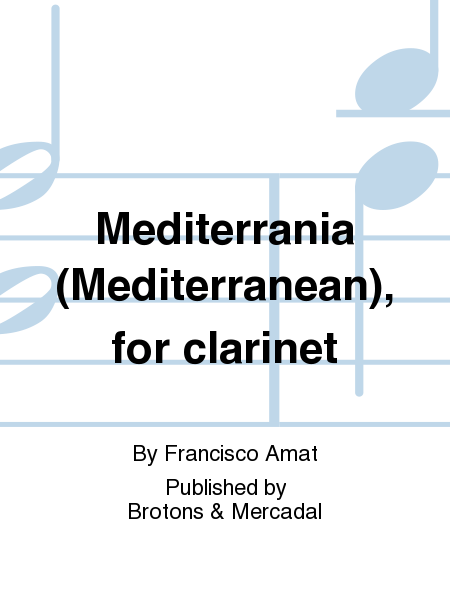 Mediterrania (Mediterranean), for clarinet