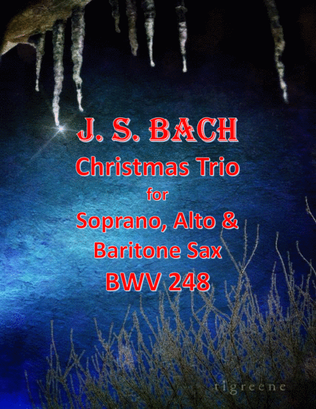 Book cover for Bach: Christmas Trio for Soprano, Alto & Baritone Sax