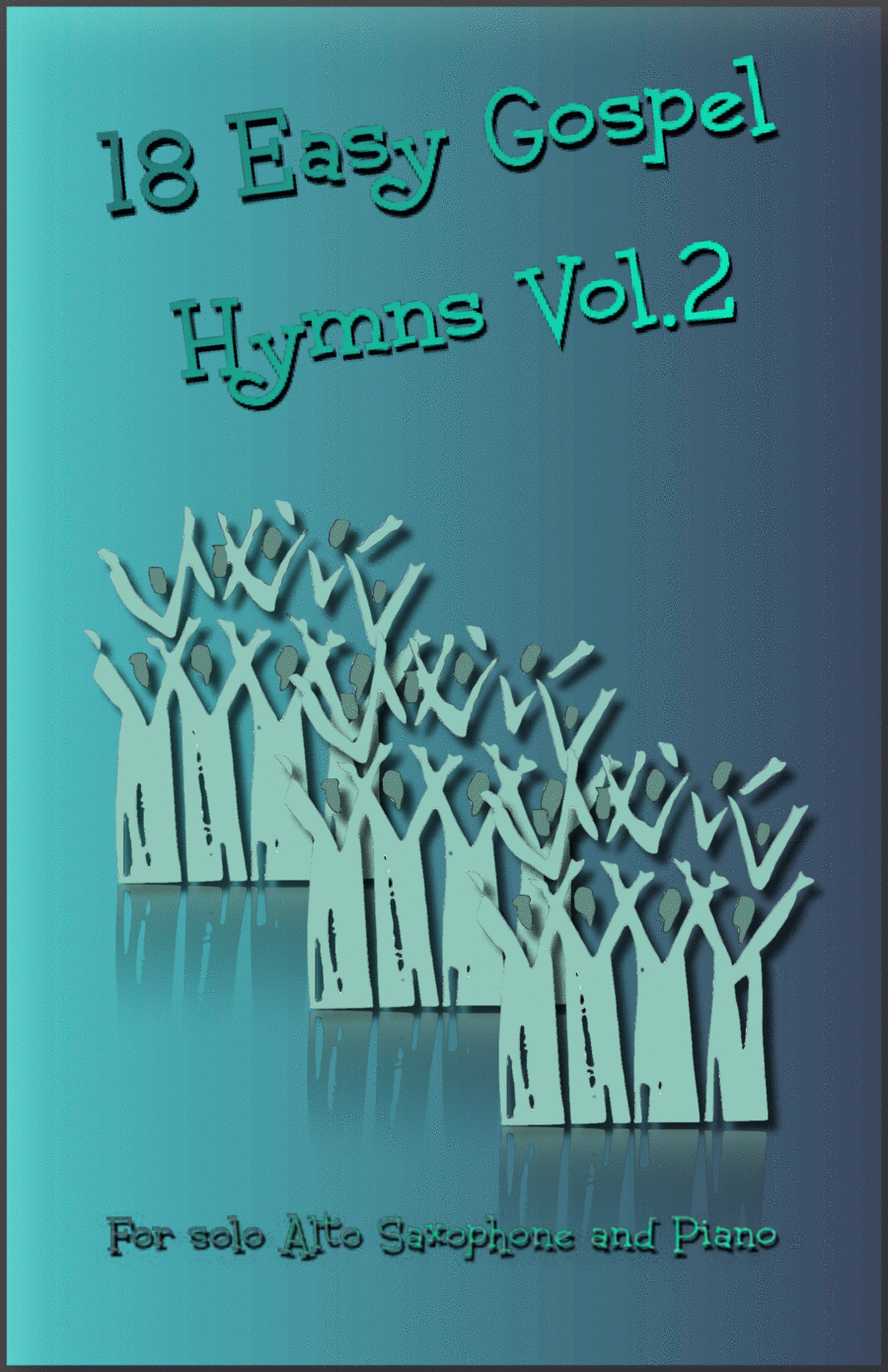 18 Gospel Hymns Vol.2 for Solo Alto Saxophone and Piano Alto Saxophone scores gallery preview page 1