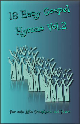 Book cover for 18 Gospel Hymns Vol.2 for Solo Alto Saxophone and Piano