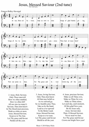 Jesus, Blessed Saviour. Another new tune for this wonderful Frances Ridley Havergal hymn.