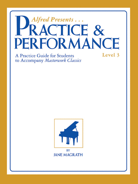 Masterwork Practice and Performance, Level 3