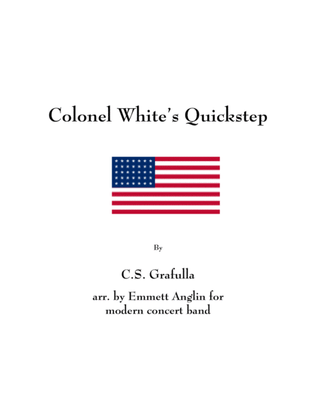 Band Music of the Civil War: Colonel White's Quickstep by C.S. Grafulla - Concert Band