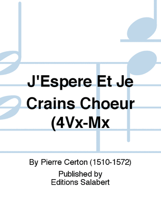 J'Espere Et Je Crains Choeur (4Vx-Mx