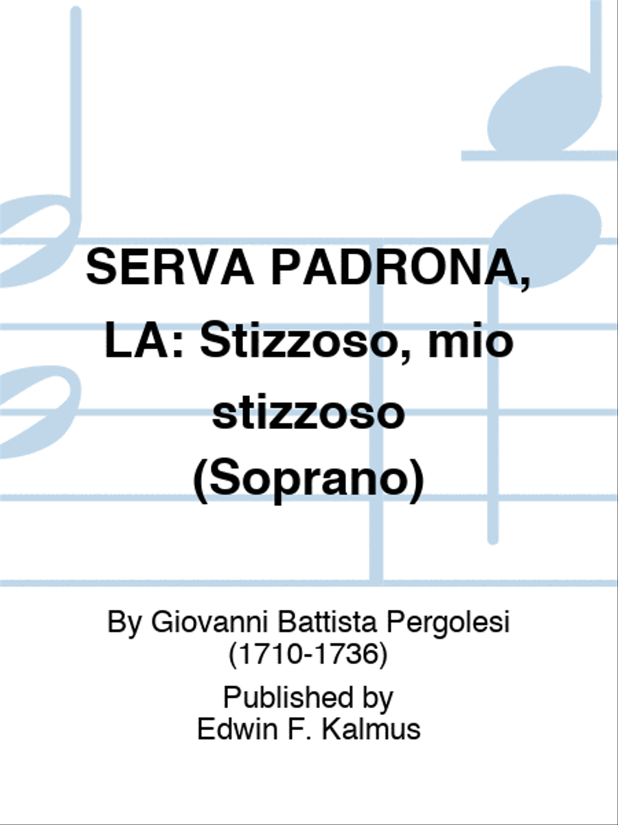 SERVA PADRONA, LA: Stizzoso, mio stizzoso (Soprano) Set of Parts scores gallery preview page 1