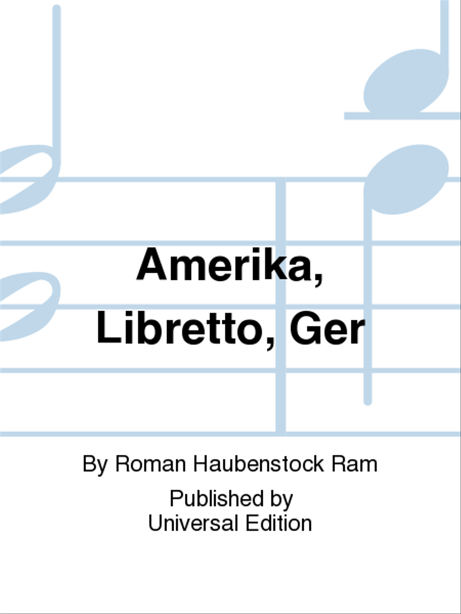 Amerika, Libretto, Ger Amerika, Libretto, Ger Libretti scores gallery preview page 1
