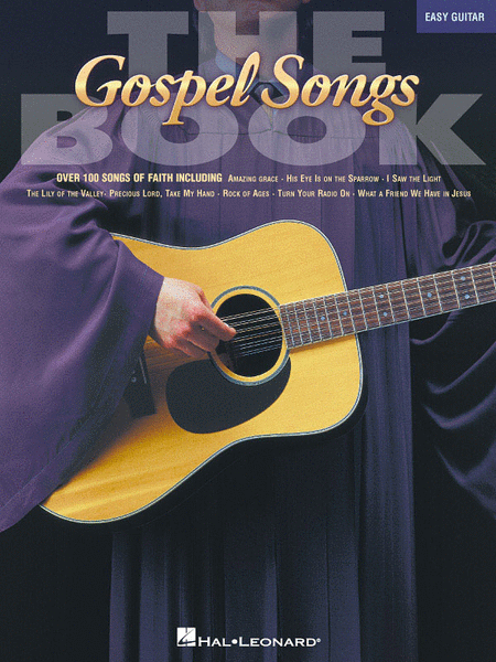 The Gospel Songs Book - Easy Guitar