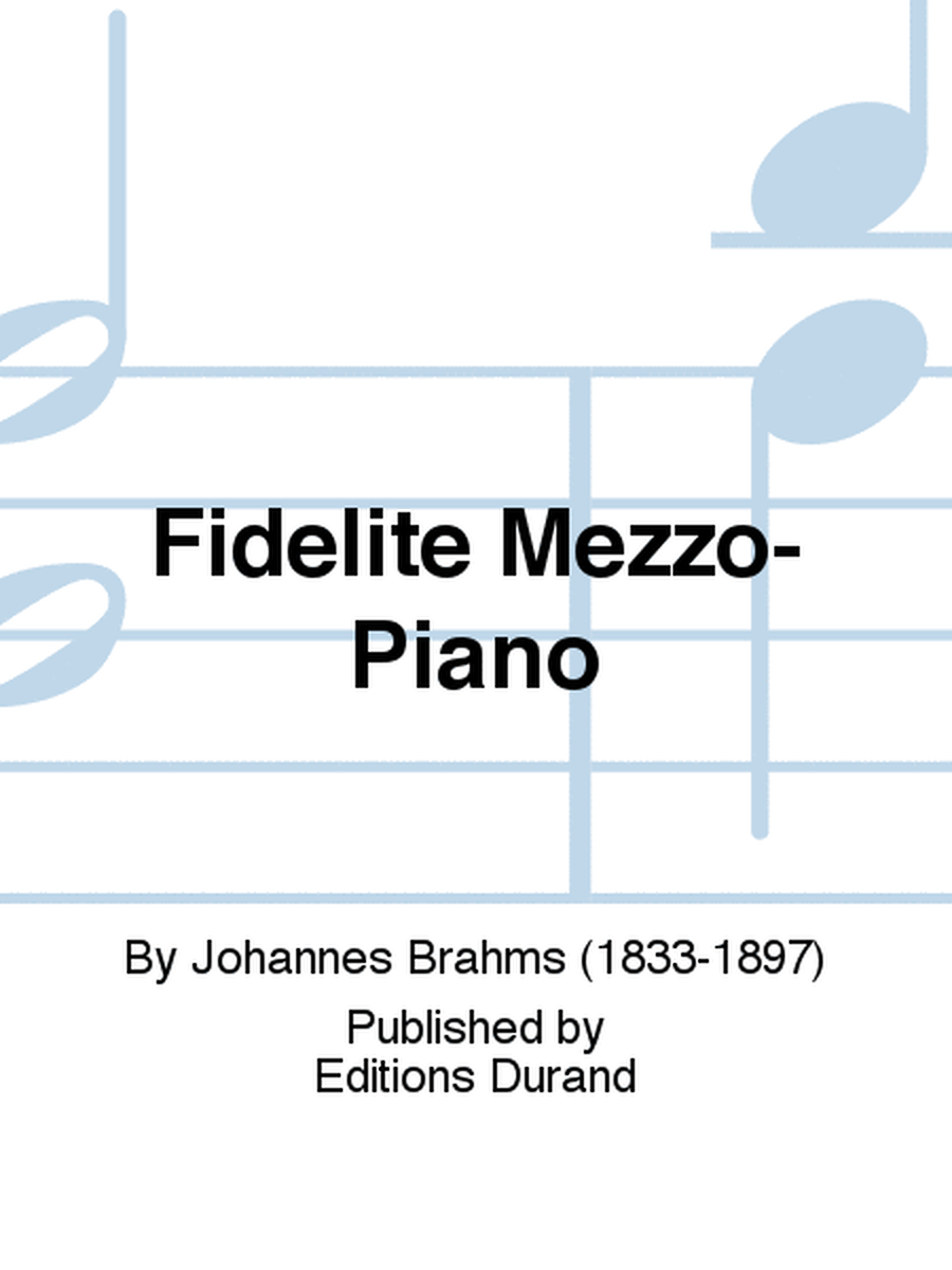 Fidelite Mezzo-Piano