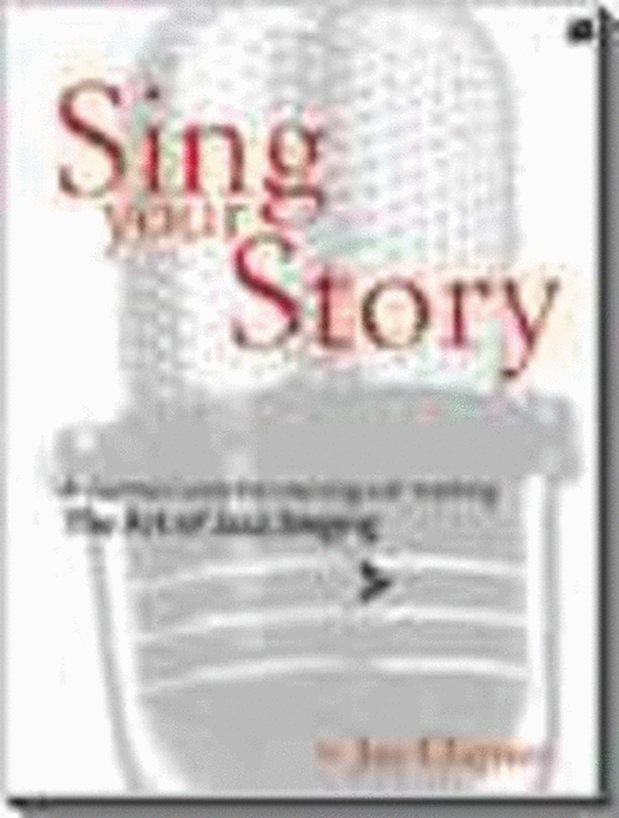 Sing Your Story The Art Of Jazz Singing Book/CD