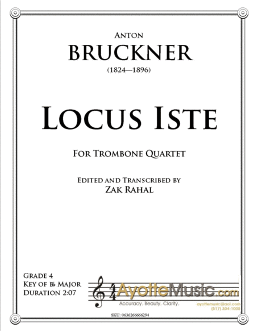 Bruckner - Locus Iste transcribed for Trombone Quartet by Zak Rahal Trombone Quartet scores gallery preview page 1