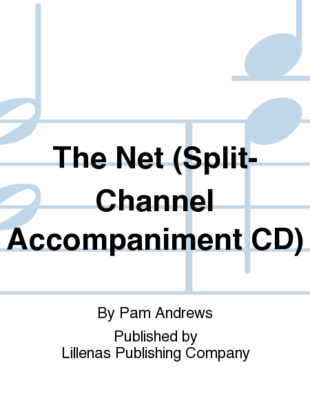 The Net (Split-Channel Accompaniment CD)