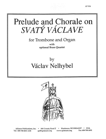 Prelude & Chorale On Sv. Vaclave - Tbn/br 4/org