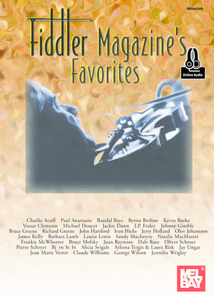 Fiddler Magazine's Favorites-Tunes and Interviews with 36 of the World's Greatest Fiddler's