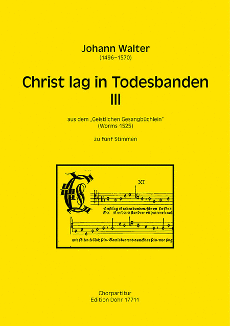 Christ lag in Todesbanden III zu fünf Stimmen (SATTB) (aus dem "Geistlichen Gesangbüchlein")