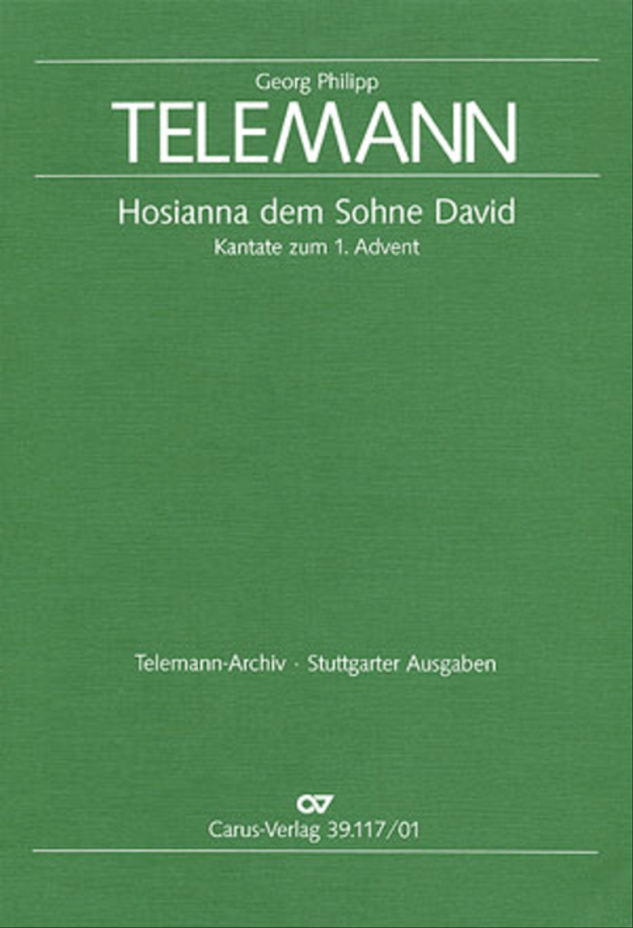 O hosanna, thou Son of David (Hosianna dem Sohne Davids)