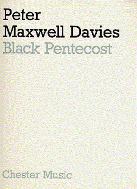 Peter Maxwell Davies: Black Pentecost