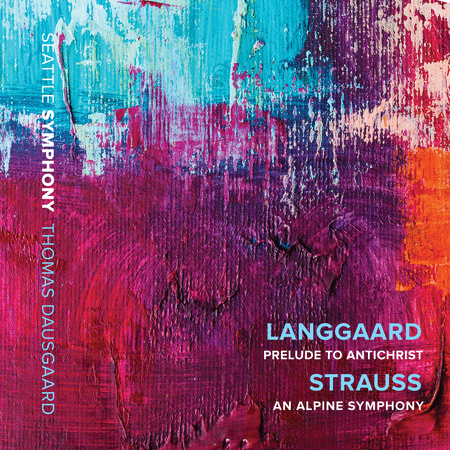 Langgaard: Prelude to Antichrist; Strauss: An Alpine Symphony