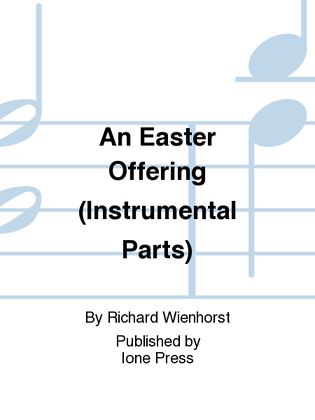An Easter Offering (Instrumental Parts)