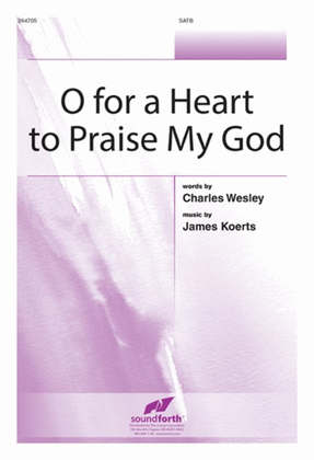 Book cover for O For a Heart To Praise My God