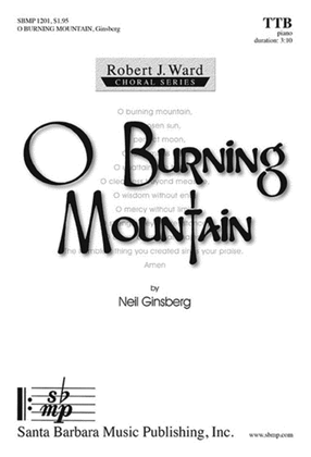 Book cover for O Burning Mountain - TTB/TBB Octavo
