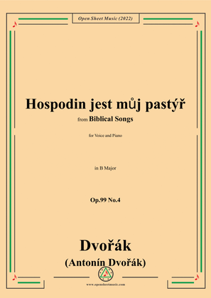 Dvořák-Hospodin jest můj pastýř,in B Major,Op.99 No.4,from Biblical Songs,for Voice and Piano