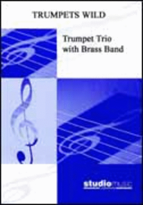 Book cover for Trumpets Wild (Trumpet Trio)
