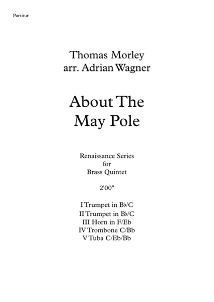 About The May Pole (Thomas Morley) Brass Quintet arr. Adrian Wagner image number null
