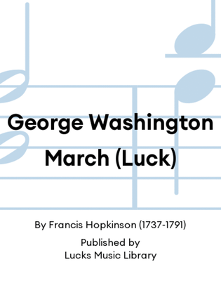 George Washington March (Luck)