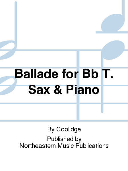 Ballade for Bb T. Sax & Piano