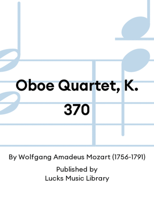 Book cover for Oboe Quartet, K. 370