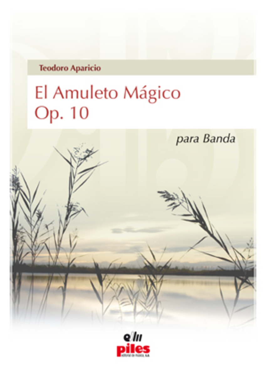 El Amuleto Magico Op. 10