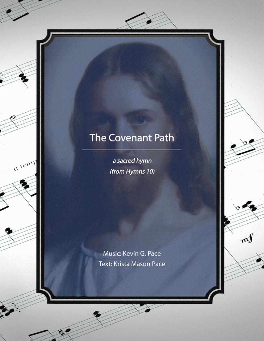 The Covenant Path - a sacred hymn 4-Part scores gallery preview page 1